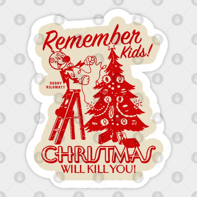 Christmas Will Kill You Sticker by nidspag